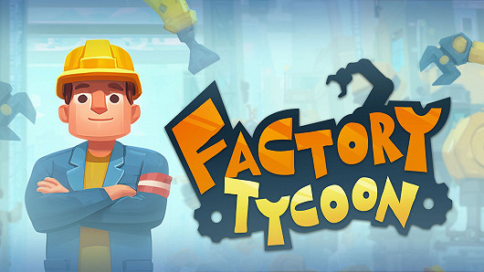 Factory Tycoon