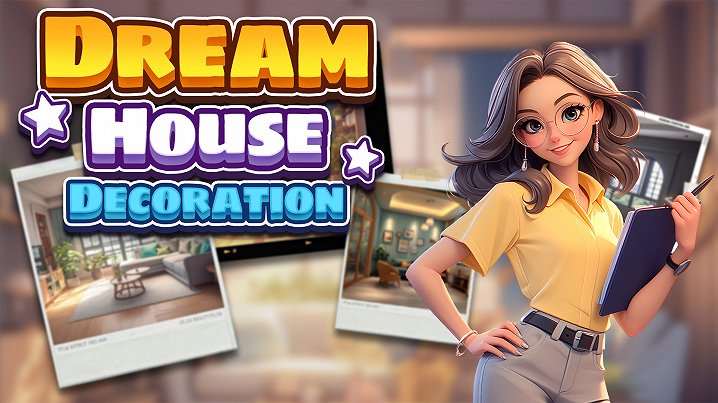 Dream House Decoration